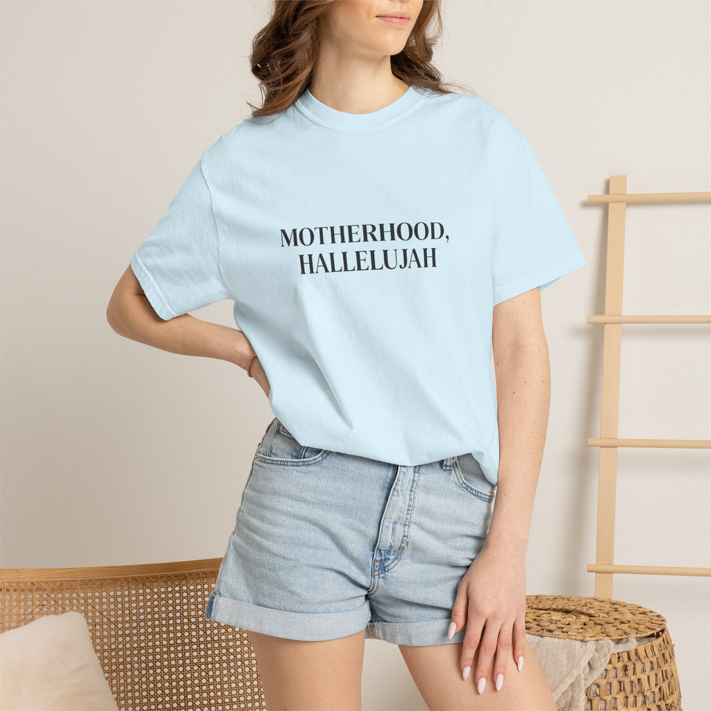 MOTHERHOOD, HALLELUJAH TEE