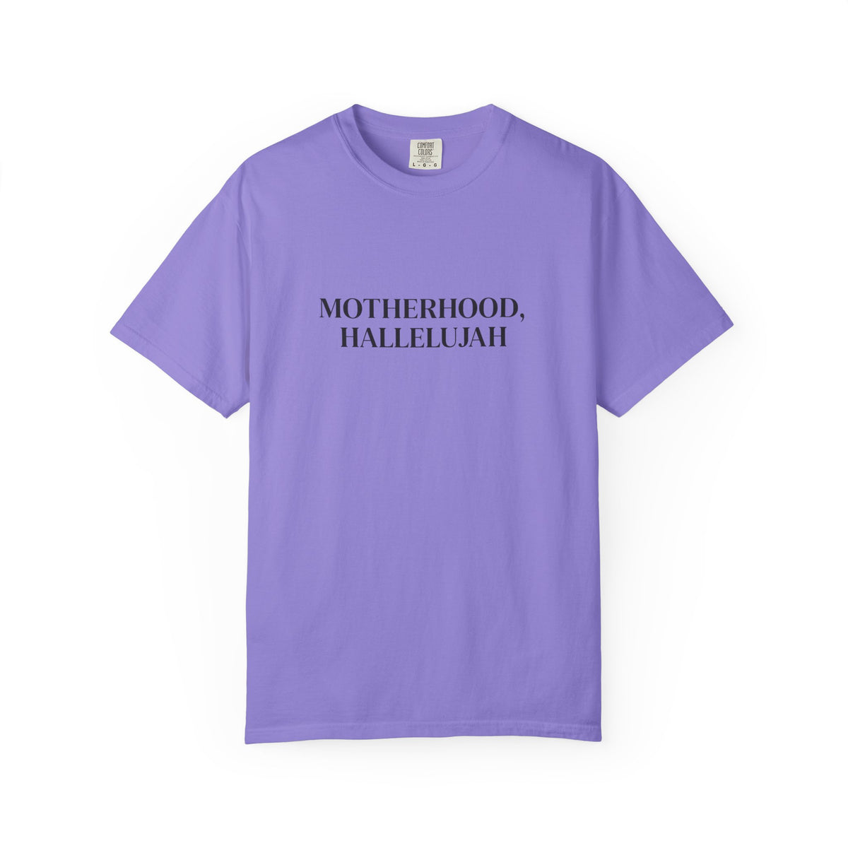 MOTHERHOOD, HALLELUJAH TEE