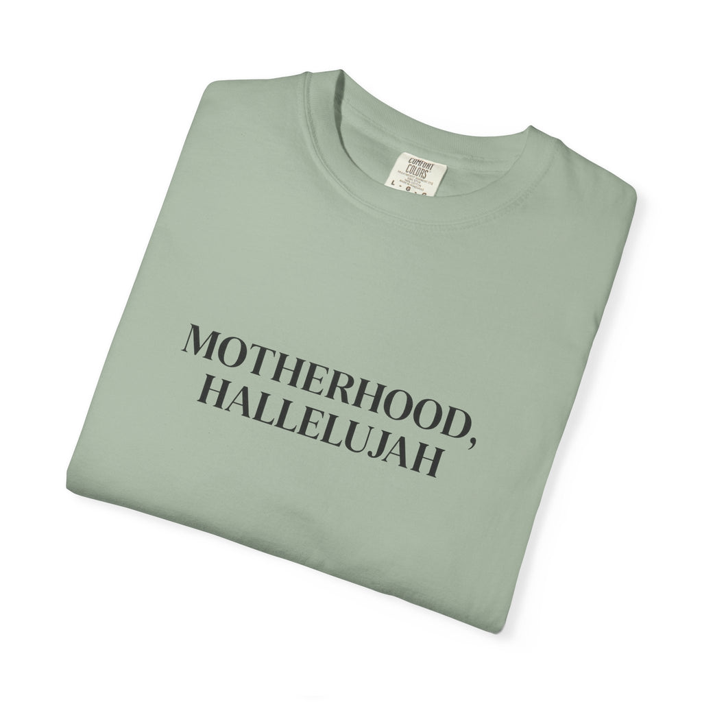 MOTHERHOOD, HALLELUJAH TEE