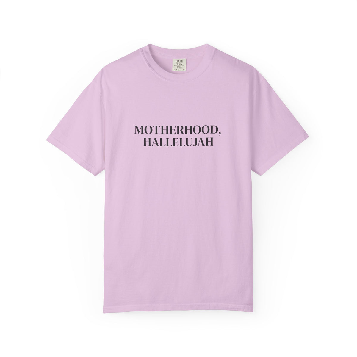 MOTHERHOOD, HALLELUJAH TEE