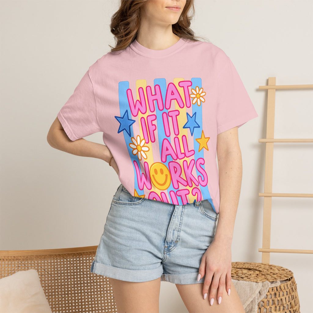 Adult Unisex Garment-Dyed T-shirt “What If It All Works Out”