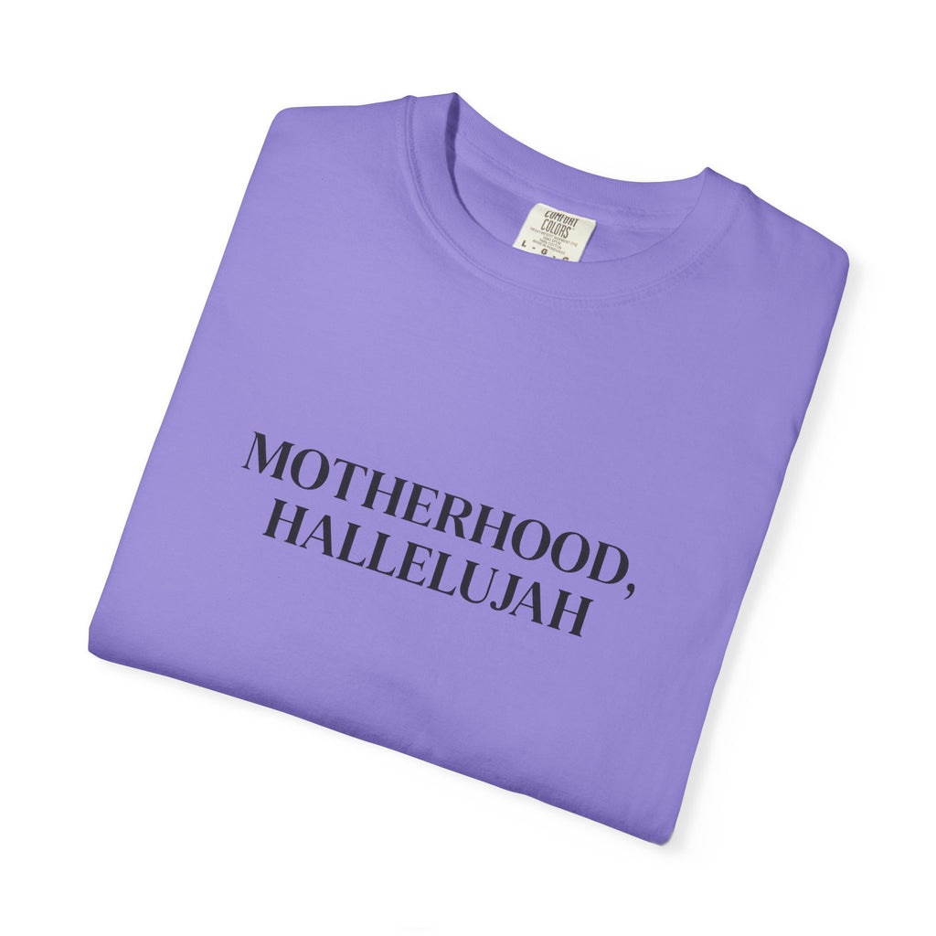 MOTHERHOOD, HALLELUJAH TEE