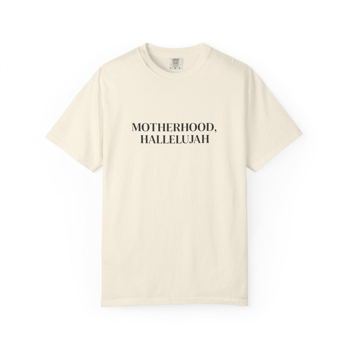 MOTHERHOOD, HALLELUJAH TEE