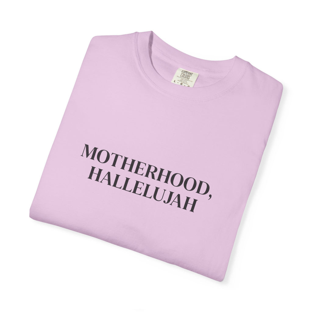 MOTHERHOOD, HALLELUJAH TEE