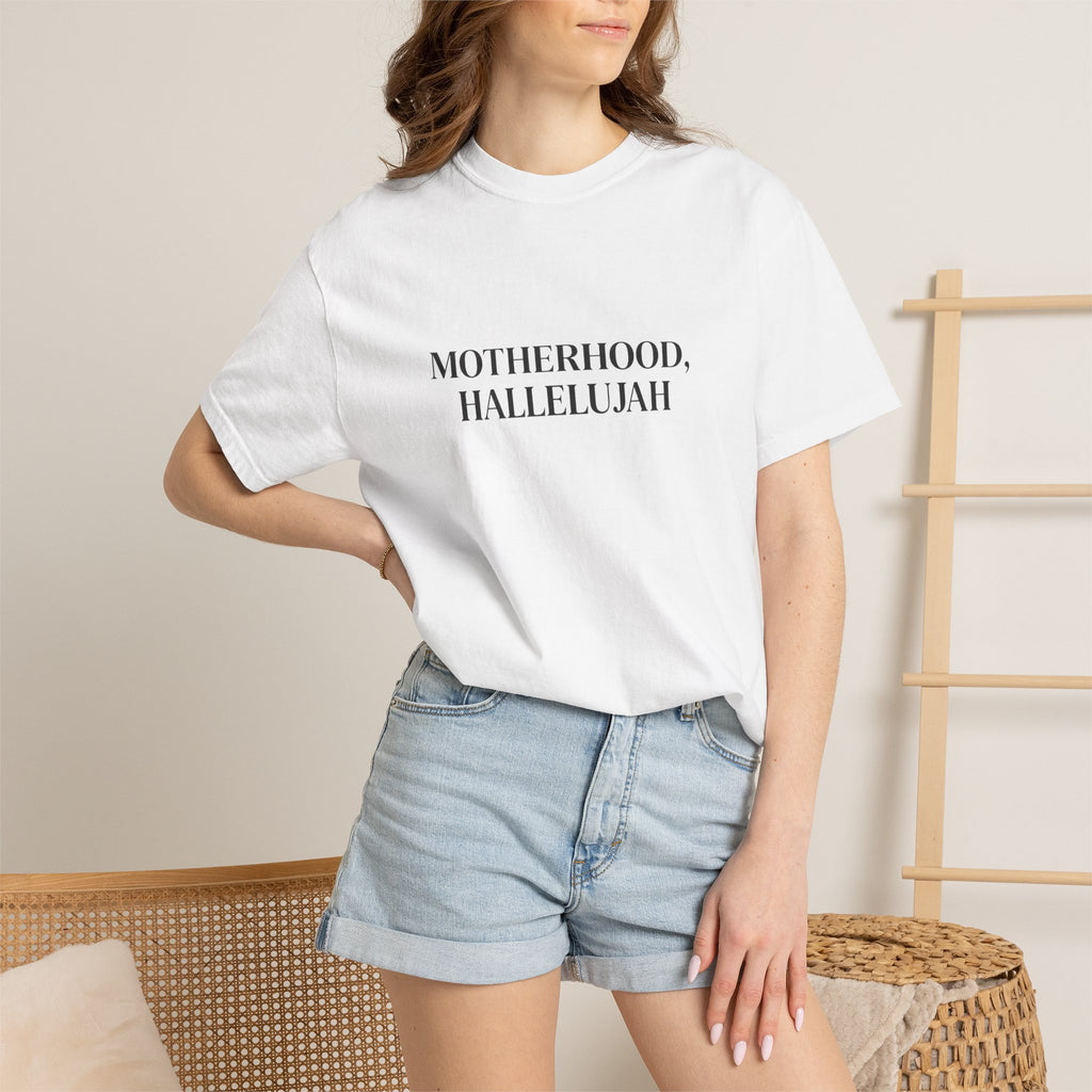 MOTHERHOOD, HALLELUJAH TEE