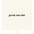 go ask your dad. Frame Two-Tone Cap